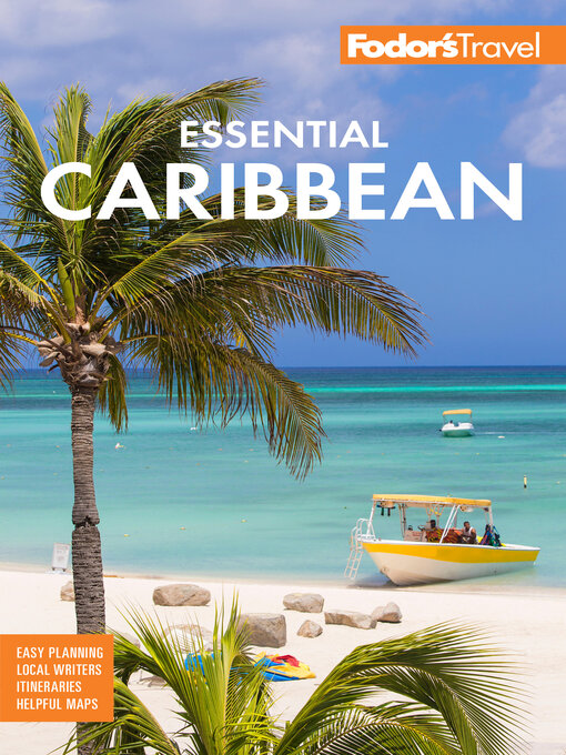 Title details for Fodor's Essential Caribbean by Fodor's Travel Guides - Available